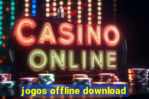 jogos offline download